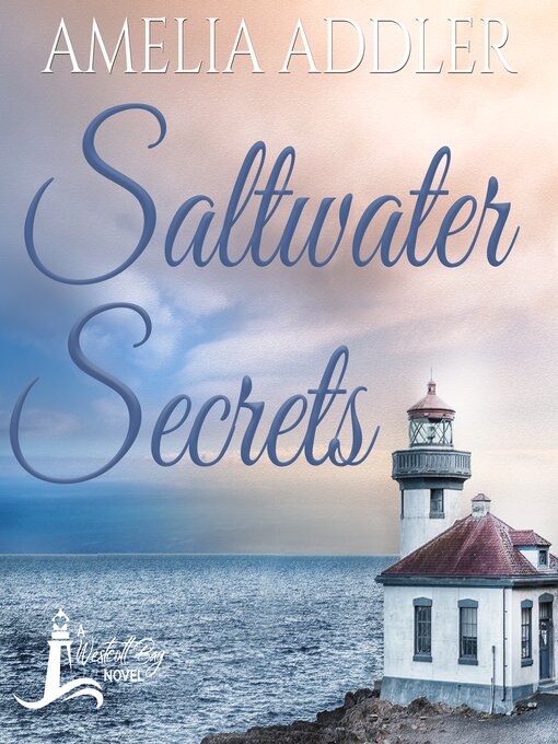 Title details for Saltwater Secrets by Amelia Addler - Available